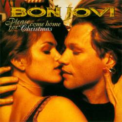 Bon Jovi : Please Come Home for Christmas